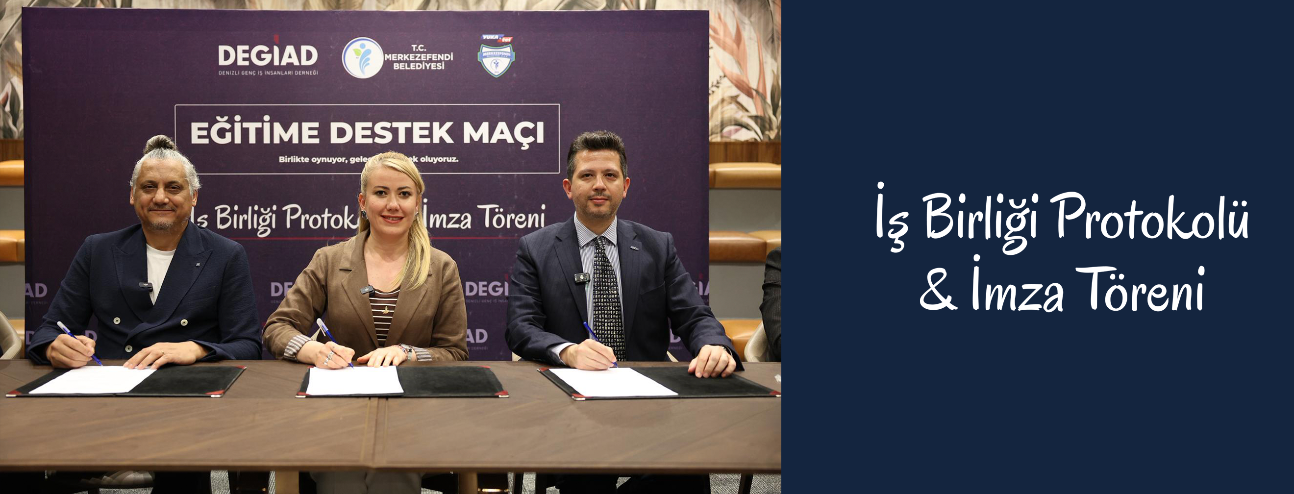 Eğitime Destek Maçı İşbirliği Protokolü ve İmza Töreni